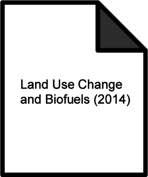 Land Use Change and Biofuels, 2014
