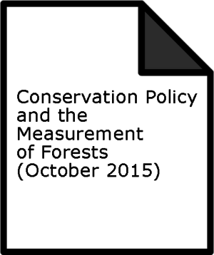 Conservation Policy and the Measurement of Forests, October 2015