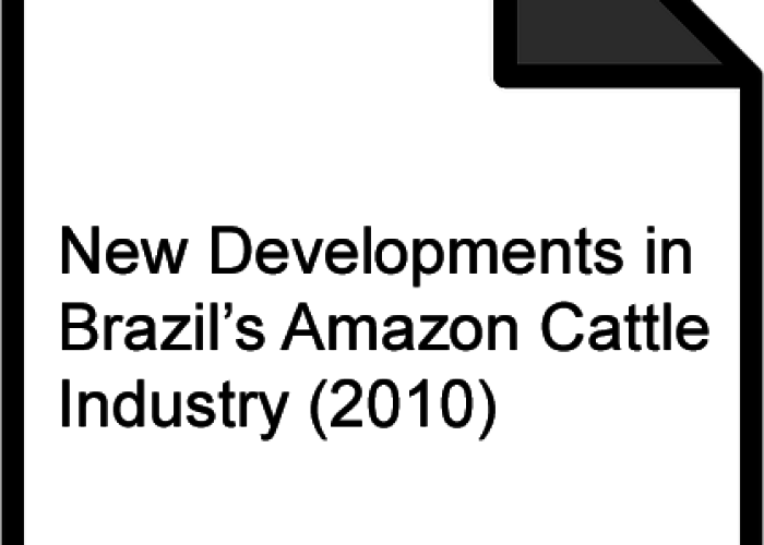 New Developments in Brazil’s Amazon Cattle Industry, 2010